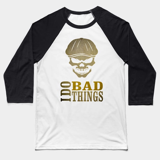 Newsboy Bad Things Baseball T-Shirt by eyevoodoo